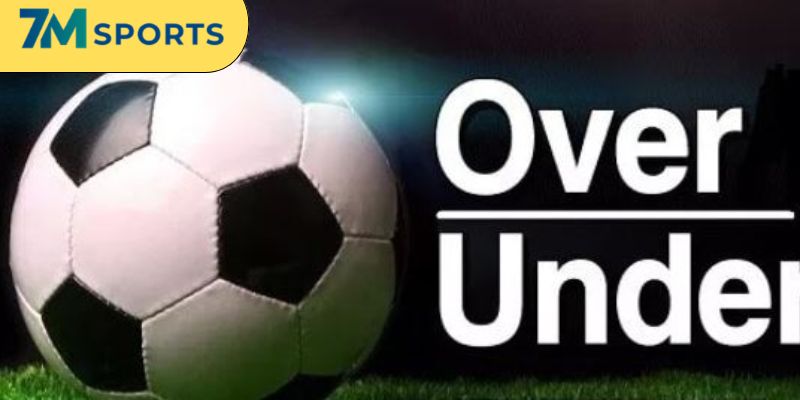 Kèo Over/Under – Bật Mí 5 Cách Soi Kèo Hiệu Quả Hoàn Hảo
