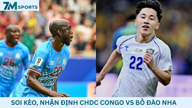 Soi kèo CHDC Congo vs Uzbekistan 06h30 ngày 28/06/2026 – World Cup 2026