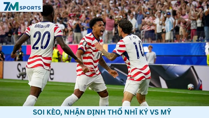Soi kèo Thổ Nhĩ Kỳ vs Mỹ 09h00 ngày 26/06/2026 – World Cup 2026