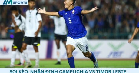 Soi kèo Campuchia vs Timor Leste 17h30 ngày 03/08/2026 – ASEAN Cup 2026