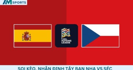 Soi kèo Tây Ban Nha vs Séc 01h45 ngày 04/10/2026